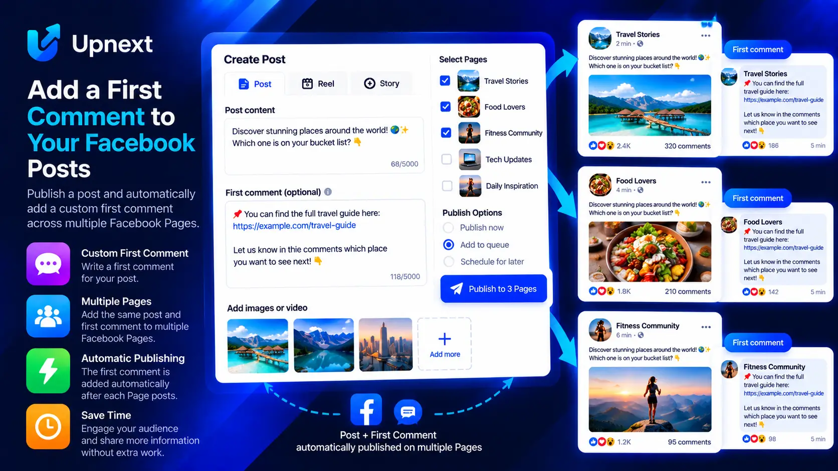 Upnext first comment management for publishing Facebook posts with a custom first comment across multiple Pages